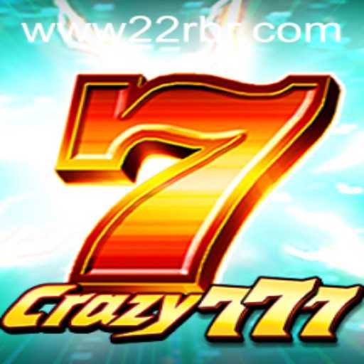 Exploring the Excitement of Crazy777: A Comprehensive Guide