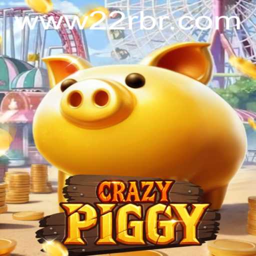 An In-Depth Look at CrazyPiggy: The Exciting World of 22R