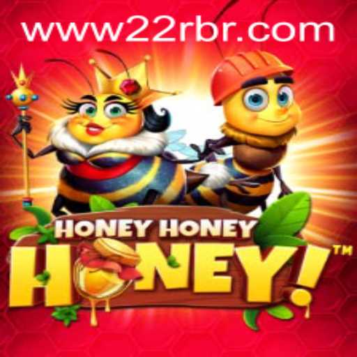 Explore the Exciting World of HoneyHoneyHoney with 22R