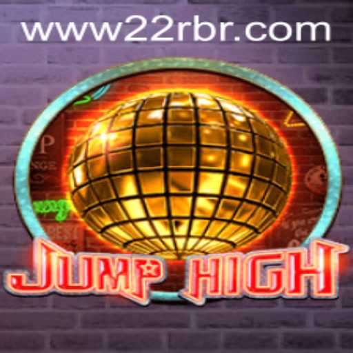 Exploring the Exciting World of JumpHigh and the Intriguing Concept of 22R
